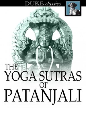 The Yoga Sutras Of Patanjali By Patanjali · OverDrive: EBooks ...